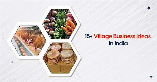 small business ideas in india village