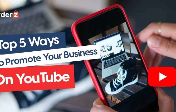 Top 5 ways to promote your business on youtube