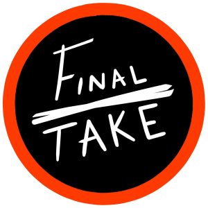 Final take