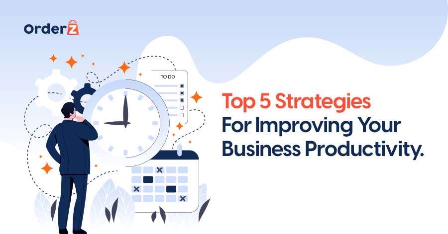 strategies for improving your business productivity