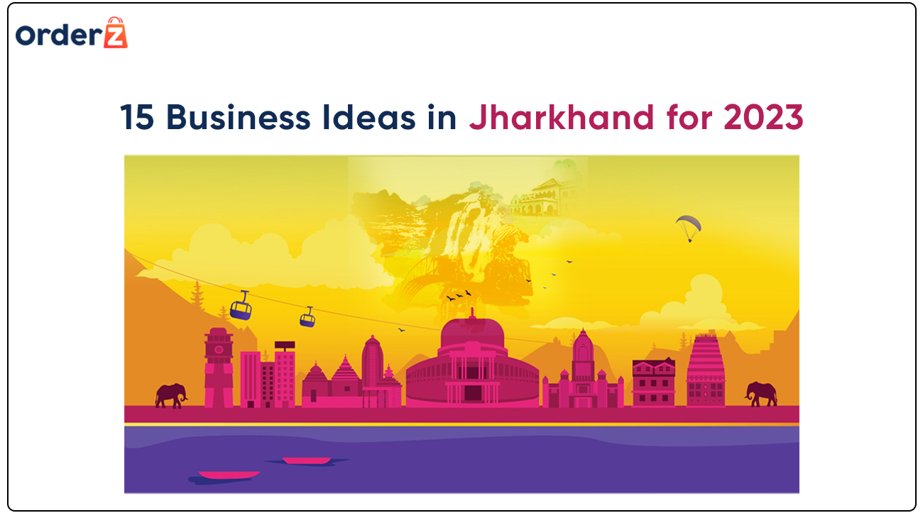 new business ideas in jharkhand