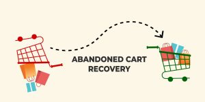 Abandoned cart recovery