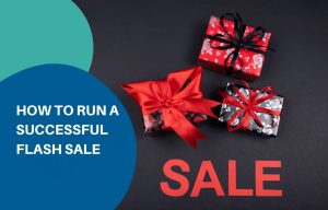 Running a Flash Sale very Successful