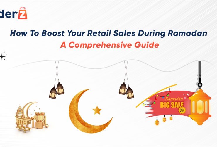 How To Boost Your Retail Sales During Ramadan: A Comprehensive Guide