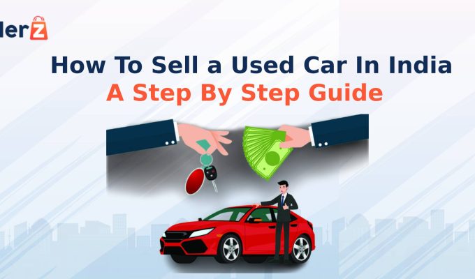 How To Sell a Used Car In India